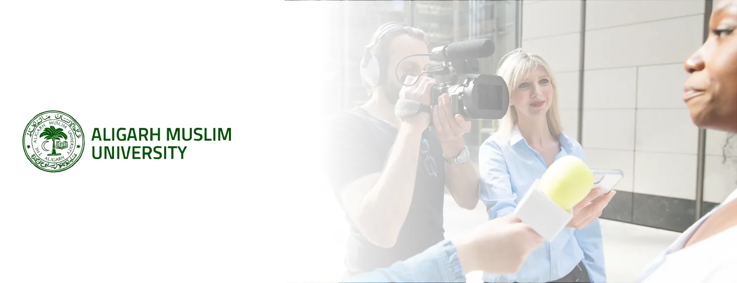 AMU ODL Diploma in Journalism and Mass Communication