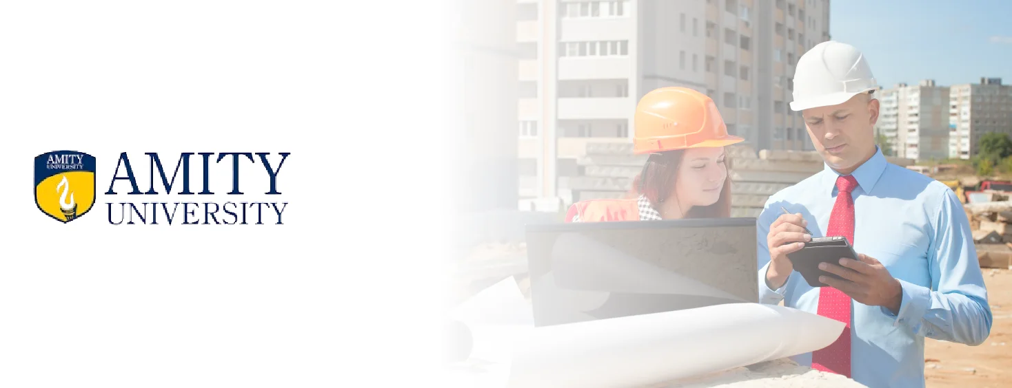 Amity Online MBA in Construction Project Management