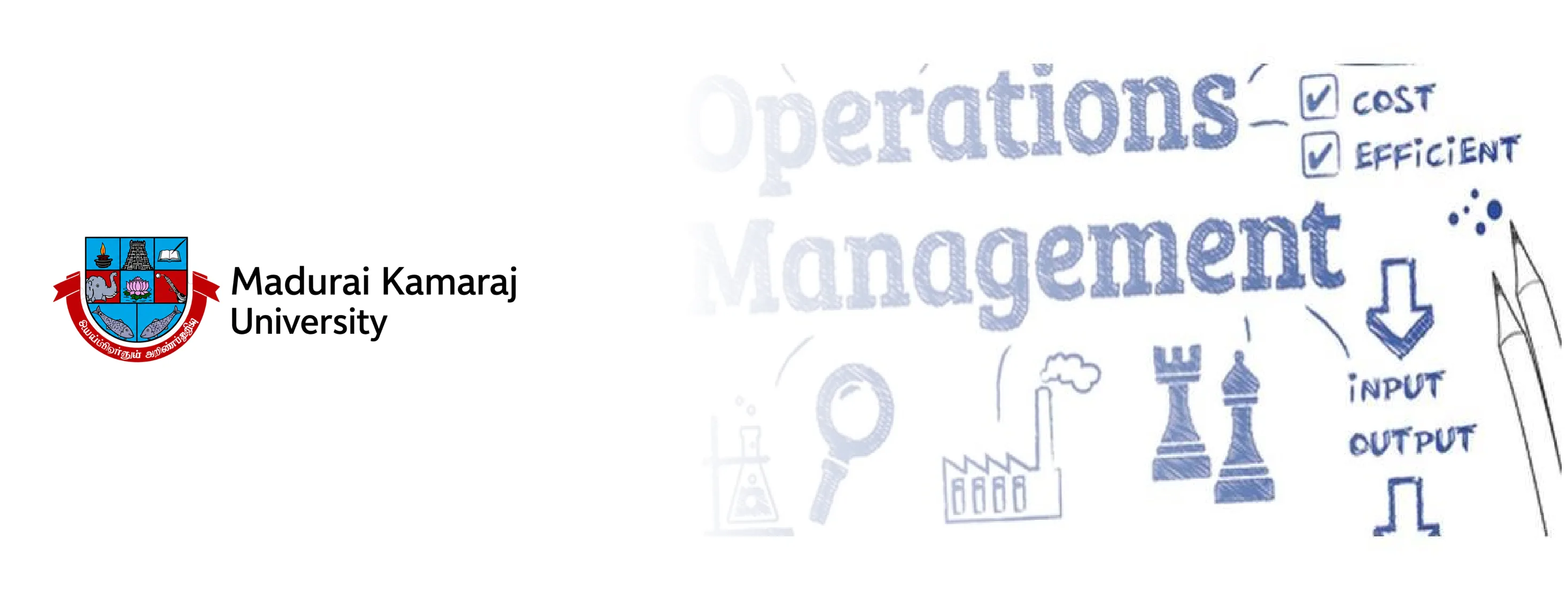 Madurai Kamaraj Online MBA in Operations and Project Management
