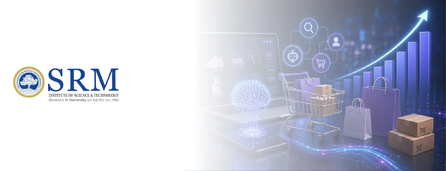 SRM Online MBA in E-Commerce and Retail Management